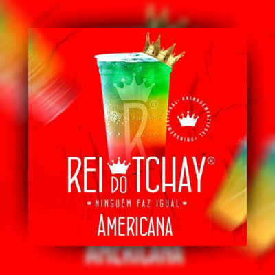 Rei do Tchay