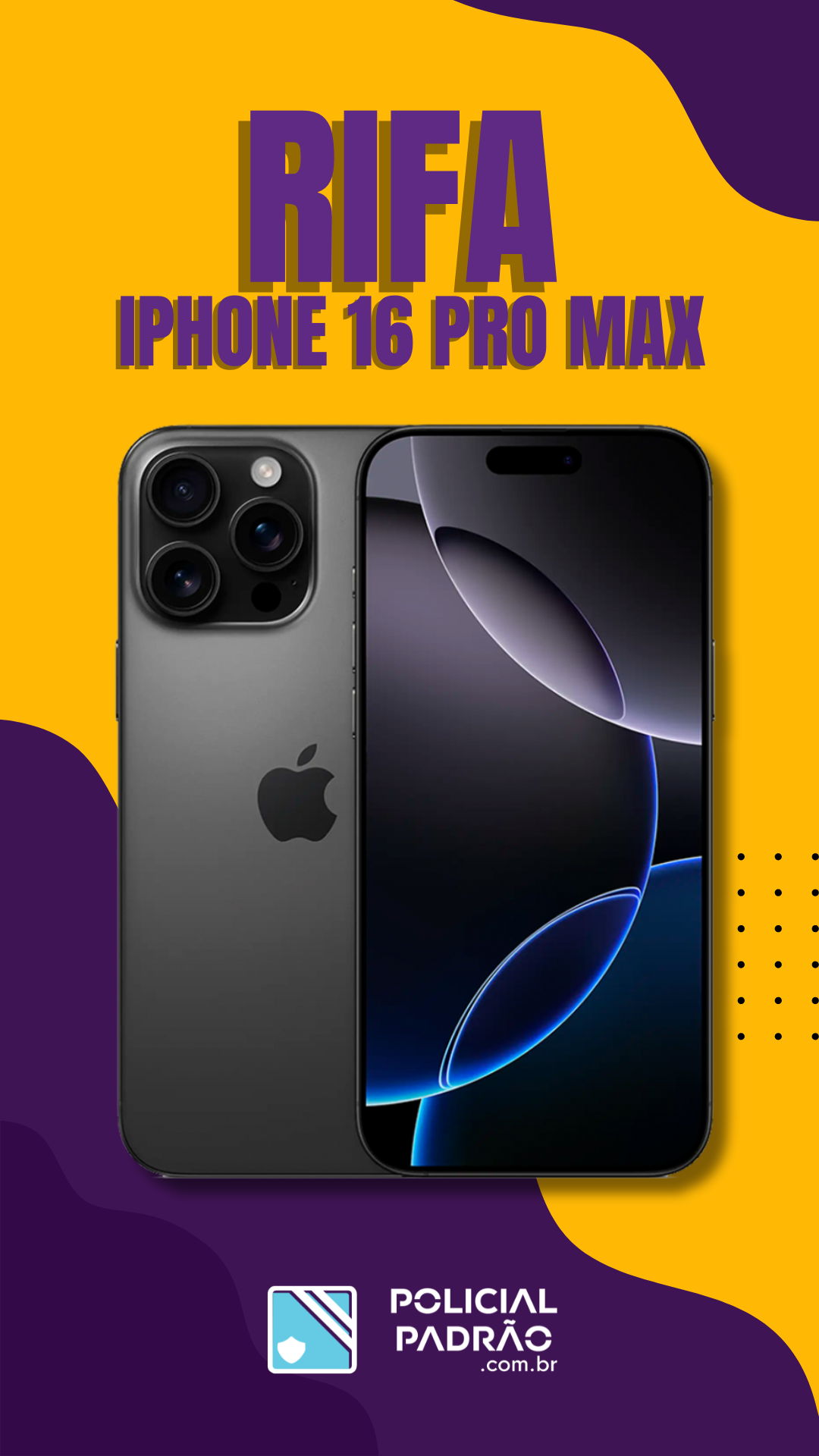 Rifa do iPhone 16 Pro Max
